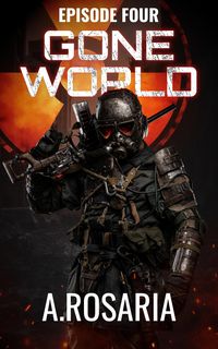 Produktbild: Gone World: Episode Four (No Shelter)