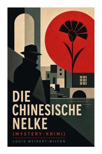 Produktbild: Die chinesische Nelke (Mystery-Krimi)