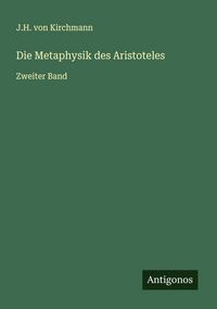 Produktbild: Die Metaphysik des Aristoteles