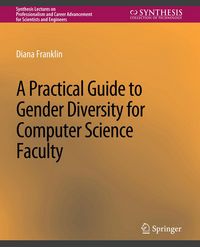 Produktbild: A Practical Guide to Gender Diversity for Computer Science Faculty