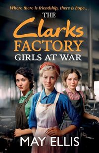 Produktbild: The Clarks Factory Girls at War