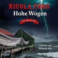 Bild vom Artikel Hohe Wogen (Alpen-Krimis 13) vom Autor Nicola Förg