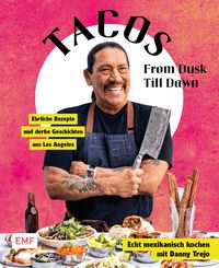 Bild vom Artikel Tacos From Dusk Till Dawn vom Autor Danny Trejo