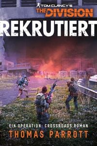 Produktbild: Tom Clancy&rsquo;s The Division: Rekrutiert