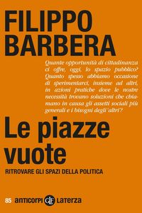 Produktbild: Le piazze vuote. Ritrovare gli spazi della politica