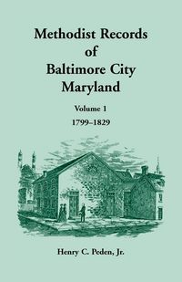 Produktbild: Methodist Records of Baltimore City, Maryland