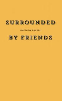 Produktbild: Rohrer, M: Surrounded by Friends