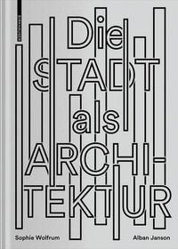 Produktbild: Die Stadt als Architektur
