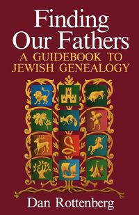 Produktbild: Finding Our Fathers. a Guidebook to Jewish Genealogy