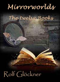 Produktbild: Mirrorworlds The twelve books