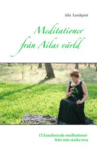 Produktbild: Meditationer fr&aring;n Ailas v&auml;rld