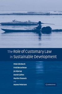 Produktbild: The Role of Customary Law in Sustainable Development