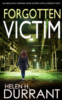 Produktbild: FORGOTTEN VICTIM an absolutely gripping crime mystery with a massive twist