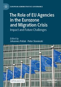 Produktbild: The Role of EU Agencies in the Eurozone and Migration Crisis