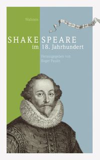 Bild vom Artikel Shakespeare im 18. Jahrhundert vom Autor Roger Paulin