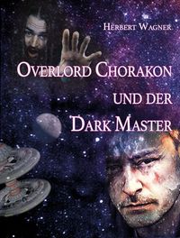 Produktbild: Overlord Chorakon und der Dark Master