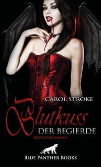 Produktbild: Blutkuss der Begierde | Erotischer Fantasy Roman