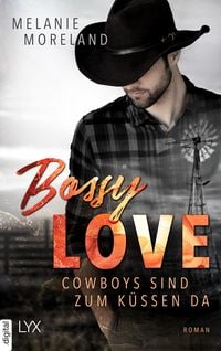 Produktbild: Bossy Love - Cowboys sind zum K&uuml;ssen da