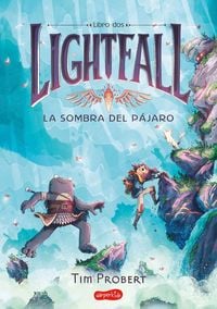 Produktbild: Lightfall: La Sombra del P&aacute;jaro (Libro 2) (Lightfall 2: The Shadow of the Bird -