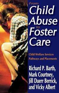 Produktbild: Barth, R: From Child Abuse to Foster Care