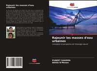 Produktbild: Rajeunir les masses d'eau urbaines