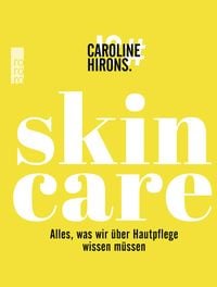 Bild vom Artikel Skincare vom Autor Caroline Hirons
