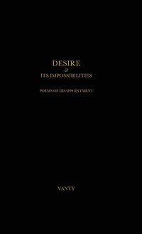 Produktbild: Desire & Its Impossibilities