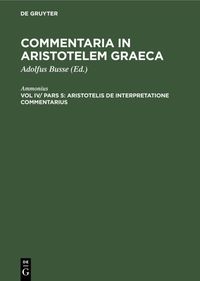 Produktbild: Aristotelis de interpretatione commentarius