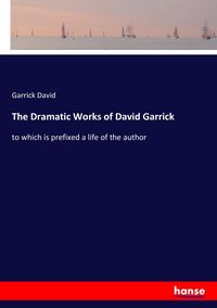 Produktbild: The Dramatic Works of David Garrick