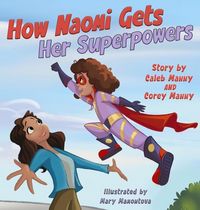 Produktbild: How Naomi Gets Her Superpowers