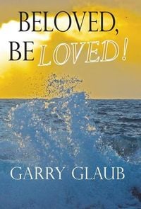 Produktbild: Beloved, Be LOVED!