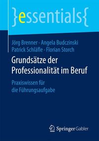 Produktbild: Grunds&auml;tze der Professionalit&auml;t im Beruf