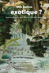 Produktbild: Une Suisse exotique ?