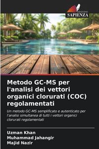 Produktbild: Metodo GC-MS per l'analisi dei vettori organici clorurati (COC) regolamentati