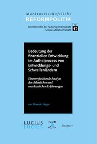 Produktbild: Bedeutung der finanziellen Entwicklung im Aufholprozess von Entwicklungs- und Schwellenl&auml;ndern