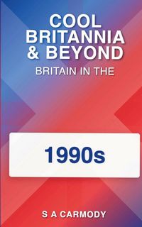 Produktbild: Cool Britannia and Beyond-Britain in the 1990s