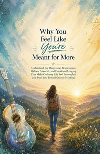 Produktbild: Why You Feel Like You're Meant for More
