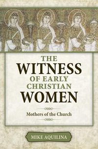 Produktbild: The Witness of Early Christian Women