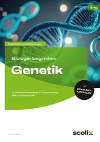 Bild vom Artikel Biologie begreifen: Genetik vom Autor Astrid Wasmann