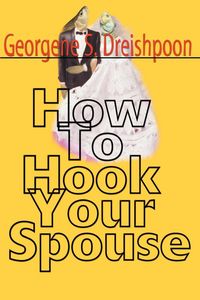 Produktbild: How to Hook Your Spouse