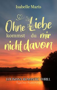Produktbild: Ohne Liebe kommst du mir nicht davon