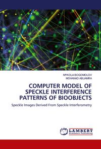 Produktbild: COMPUTER MODEL OF SPECKLE INTERFERENCE PATTERNS OF BIOOBJECTS