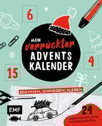 Produktbild: Mein verrückter Adventskalender – Das Mitmachbuch: zeichnen, schneiden, kleben