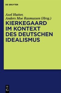 Produktbild: Kierkegaard im Kontext des deutschen Idealismus