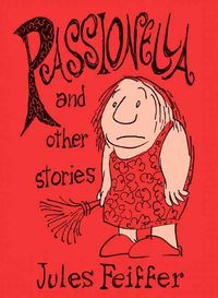 Produktbild: Feiffer, J: Passionella and Other Stories