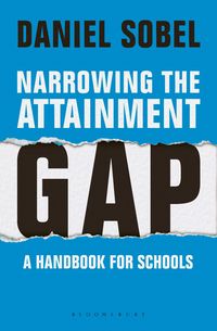 Produktbild: Narrowing the Attainment Gap: A handbook for schools