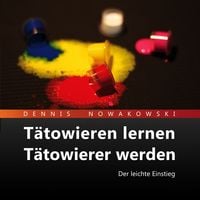 Produktbild: T&auml;towieren lernen - T&auml;towierer werden