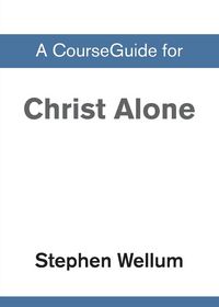 Produktbild: A CourseGuide for Christ Alone