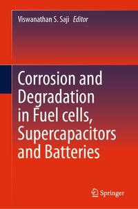 Produktbild: Corrosion and Degradation in Fuel Cells, Supercapacitors and Batteries