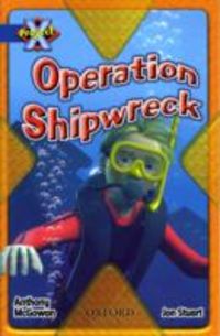 Produktbild: Operation Shipwreck. Anthony McGowan